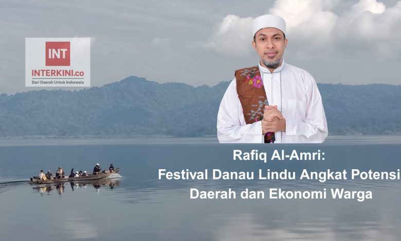 Rafiq Al-Amri, Anggota DPD RI Perwakilan Sulawesi Tengah, mendukung Festival Danau Lindu 2026 sebagai upaya mengangkat potensi daerah dan ekonomi masyarakat